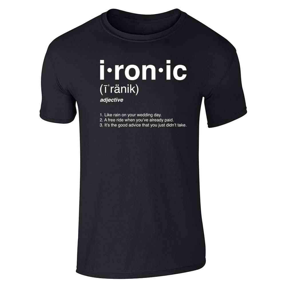 Ironic Isn T It Definition 90s Song Funny Short Sleeve T Shirt 2670