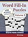Word Fill-In Puzzles, Volume 5: 100 Full-Page Word Fill-In Puzzles, Great for Adults & Children by R K Long