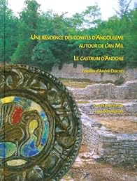 Une  résidence des comtes d'Angoulême autour de l'an mil
