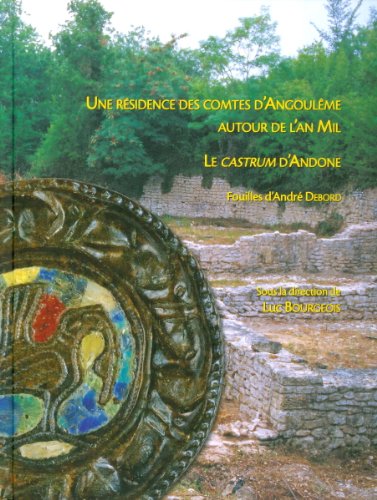 Une  résidence des comtes d'Angoulême autour de l'an mil