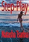 Step-Play (Short & Sweet Book 17)