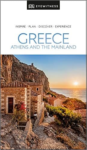 DK Eyewitness Travel Guide: Greece, Athens & the Mainland