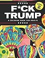 F*ck Trump Volume 2: A Coloring Book for Adults