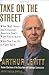 Take on the Street: What Wall Street and Corporate America Don't Want You to Know - Book by Arthur Levitt
