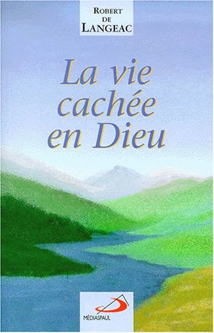 La vie cachée en Dieu