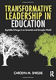 Cover of Transformative Leadership in Education: Equitable Change in an Uncertain and Complex World