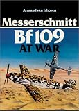 Messerschmitt Bf109 at War by 