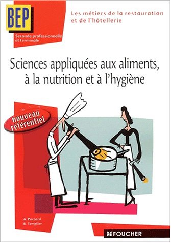 Sciences appliquées aux aliments, à la nutrition et à l'hygiène