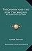 Theosophy and the New Psychology: A Course of Six Lectures by Annie Besant