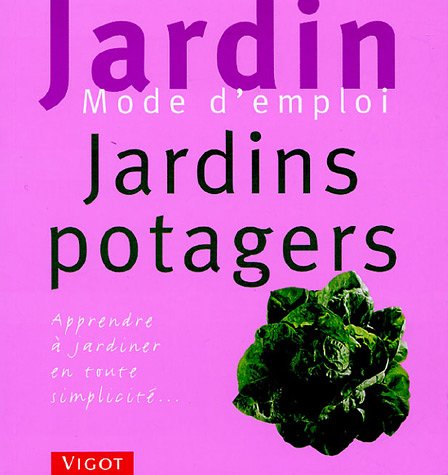 Jardins potagers by S. Stein
