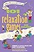 101 Relaxation Games for Children: Finding a Little Peace and Quiet In Between (SmartFun Activity Books)