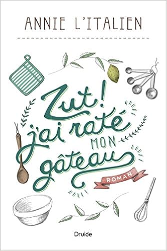 Zut J Ai Rate Mon Gateau L Italien Annie Amazon Com Books