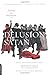 A Delusion Of Satan: The Full Story Of The Salem Witch Trials