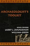 Archaeologist's Toolkit (Complete 7 Book Set, Volumes 1 - 7) by 