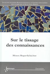 Sur le tissage des connaissances