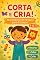 Livro Corta e Cria!: Atividades com Tesoura para Crianças (Livros de Atividades Para Crianças)
