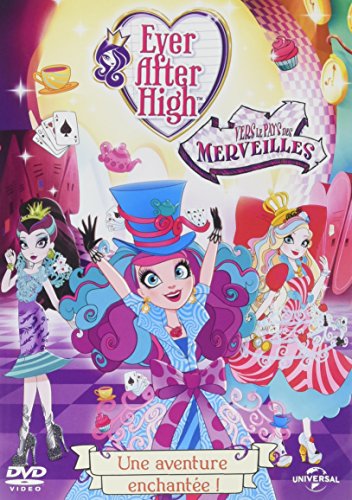 Ever After High : Vers Le Pays Des Merveilles