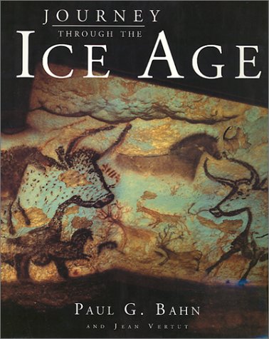 Journey Through The Ice Age Book Published July 2 2001