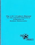 The C. A. T. Project Manual for the Cognitive-Behavioral Treatment of Anxious Adolescents, Kendall, Philip C. and Choudhury, Muniya, 1888805188