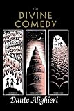 The Divine Comedy (The Inferno, The Purgatorio, and The Paradiso)