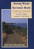 Nature Walks In Southern Maine: Nature Rich Walks along the Maine Coast and Interior Hills by Jan M. Collins, Appalachian Mountain Club