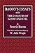 Bacon Essays and Colours of Good and Evil - Francis Bacon, W. Aldis Wright
