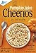General Mills Limited Edition Pumpkin Spice Cheerios - 12 Oz