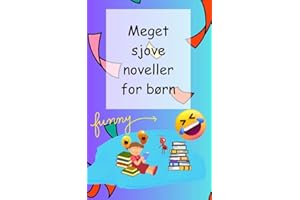 Meget sjove noveller for børn (Danish Edition)