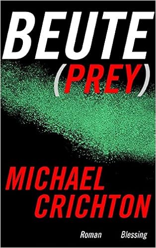 Beute Prey Amazon De Crichton Michael Wasel Ulrike Bucher
