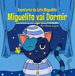 Livro O Gato Miguelito Vai Dormir (Aventuras do Gato Miguelito)