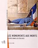 Les monuments aux morts peints dans les églises : Pays de la Loire by