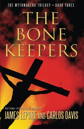 The Bone Keepers (The Mythmakers Trilogy)