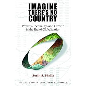 Imagine There's No Country: Poverty Inequality and Growth in the Era of Globalization
