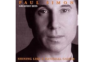 Paul Simon - Greatest Hits: Shining Like A National Guitar