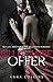 Billionaire Offer: Billionaire Offer: An Alpha Billionaire Romance Series (Book 3)