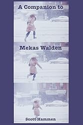 A Companion to Mekas Walden: A Guide to Jonas