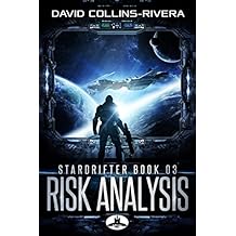 Risk Analysis: Stardrifter Book 03