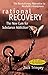 Rational Recovery: The New Cure for Substance Addiction by