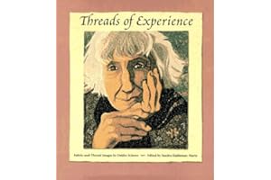 Threads of Experience: Fabric-And-Thread Images