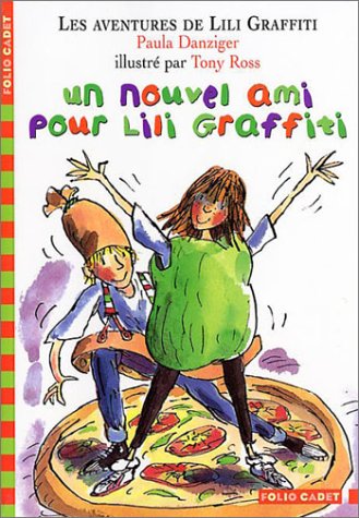 Les aventures de Lili Graffiti: [05]: Un nouvel ami pour Lili Graffiti
