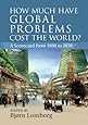 How Much have Global Problems Cost the World?