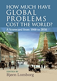 How Much have Global Problems Cost the World?