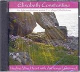 Healing Your Heart with Archangel Chamuel CD (Light Meditation Series I--Angel Meditations) by