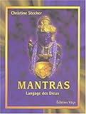 Mantras : Langage des dieux by