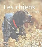 Les chiens d'arrêt by