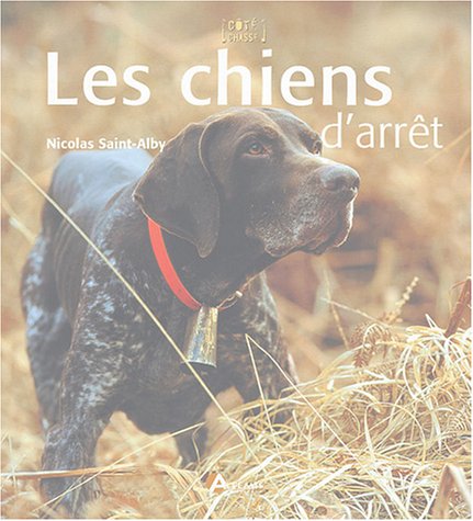 Les chiens d'arrêt by (Paperback)