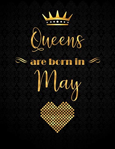 [B.e.s.t] Queens Are Born In May: XL 8.5x11 Lined Journal with 110 Inspirational Quotes, Gifts for Women (Jour [E.P.U.B]