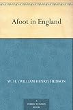 Front cover for the book Afoot in England by W. H. Hudson