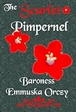 "The Scarlet Pimpernel" av Emmuska Orczy, Baroness Orczy