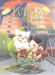 Us et coutumes des lutins et autres peuples féeriques en milieu urbain au début du 21e siècle par le Pr. Bonnet